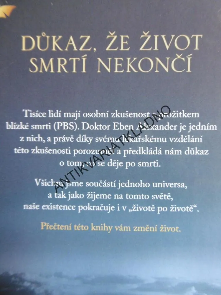 JAKÝ JE ŽIVOT PO ŽIVOTĚ, EBEN ALEXANDER