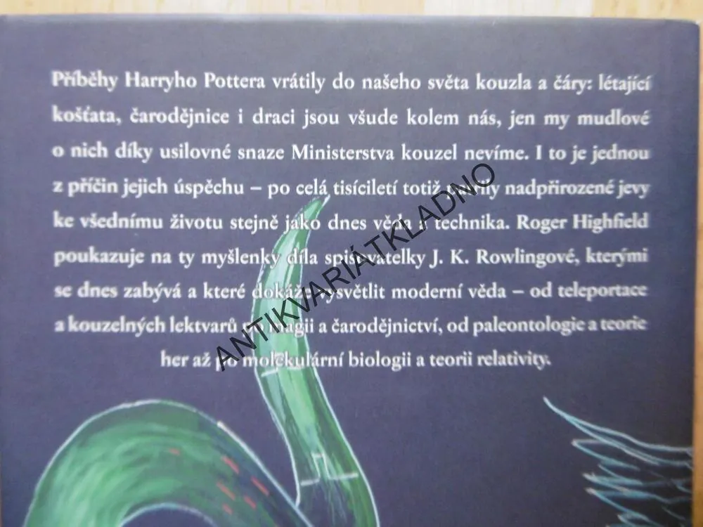 KOUZELNÁ VĚDA A HARRY POTTER, ROGER HIGFIELD