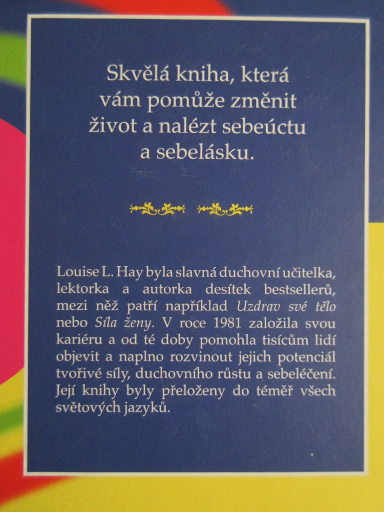 MILUJ SVŮJ ŽIVOT, LOUISE L.HAY, **an