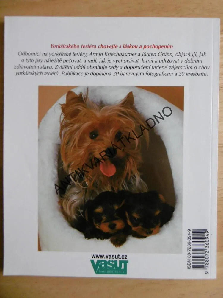 YORKŠÍRSKÝ TERIÉR, JAK NA TO, PES, VÝCHOVA, PÉČE,**an