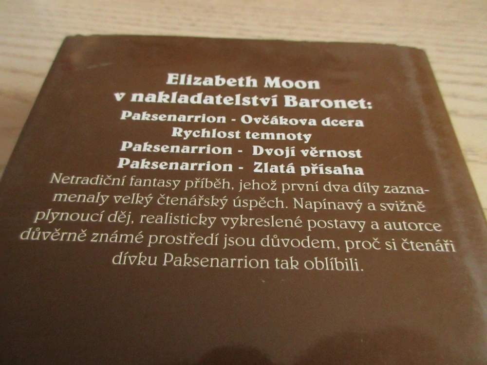 ZLATÁ PŘÍSAHA, ELIZABETH MOON, **an