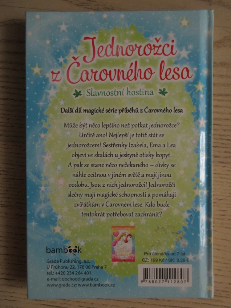 JEDNOROŽCI Z ČAROVNÉHO LESA, SLAVNOSTNÍ HOSTINA, CATHERINE COEOVÁ, **an