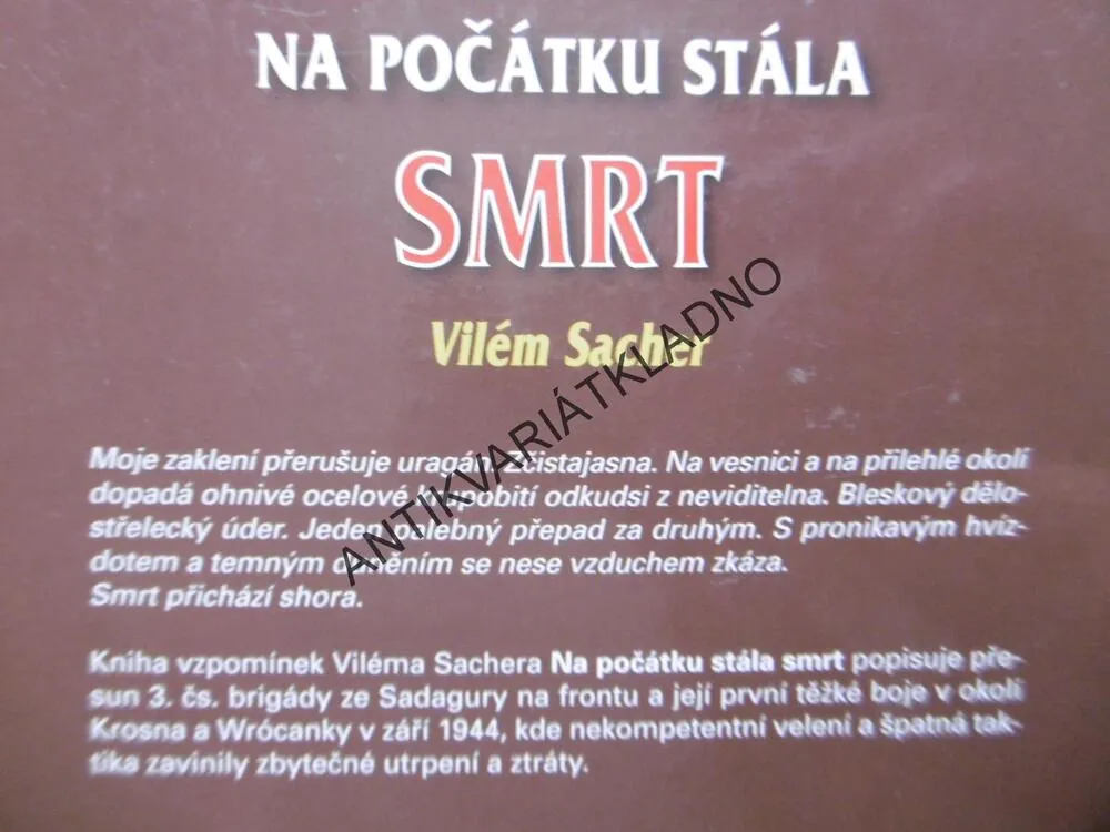 NA POČÁTKU STÁLA SMRT, VILÉM SACHER, **an