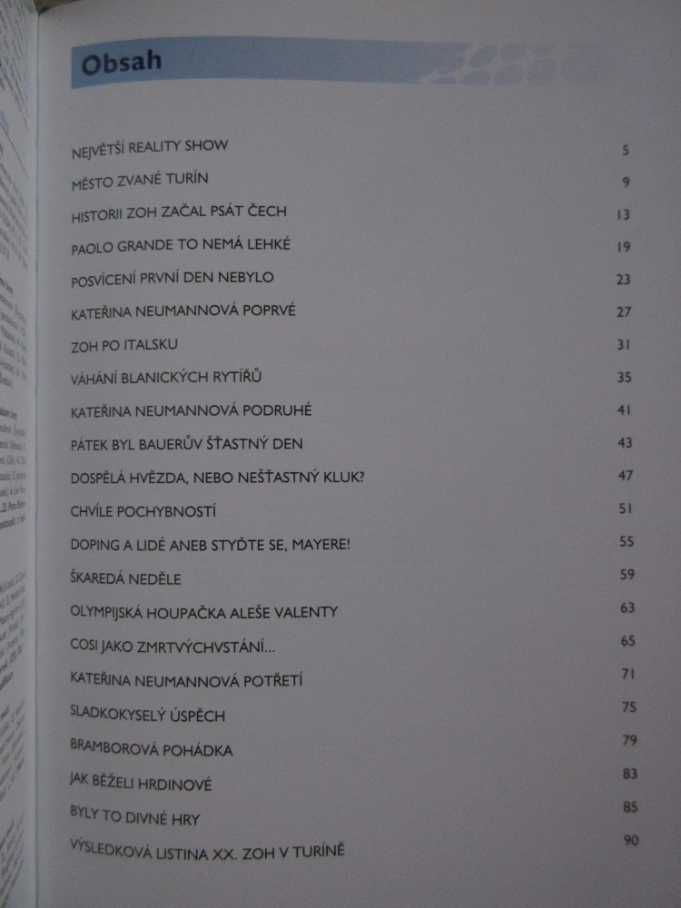 SNY, STŘEPY A ŠTĚSTÍ, ZOH TURÍN 2006, JAROMÍR BOSÁK, **an 