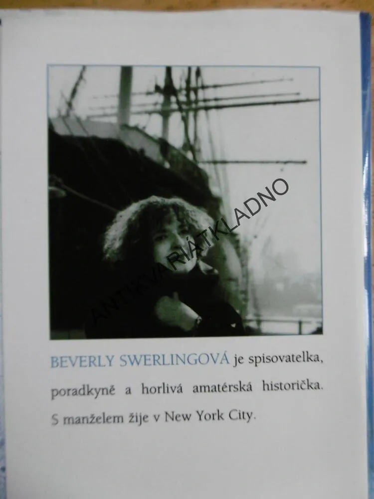 MĚSTO SNŮ, BEVERLY SWERLINGOVÁ