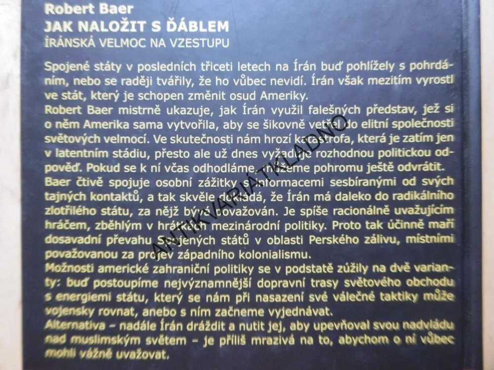 JAK NALOŽIT S ĎÁBLEM, IRÁNSKÁ VELMOC NA VZESTUPU, ROBERT BAER
