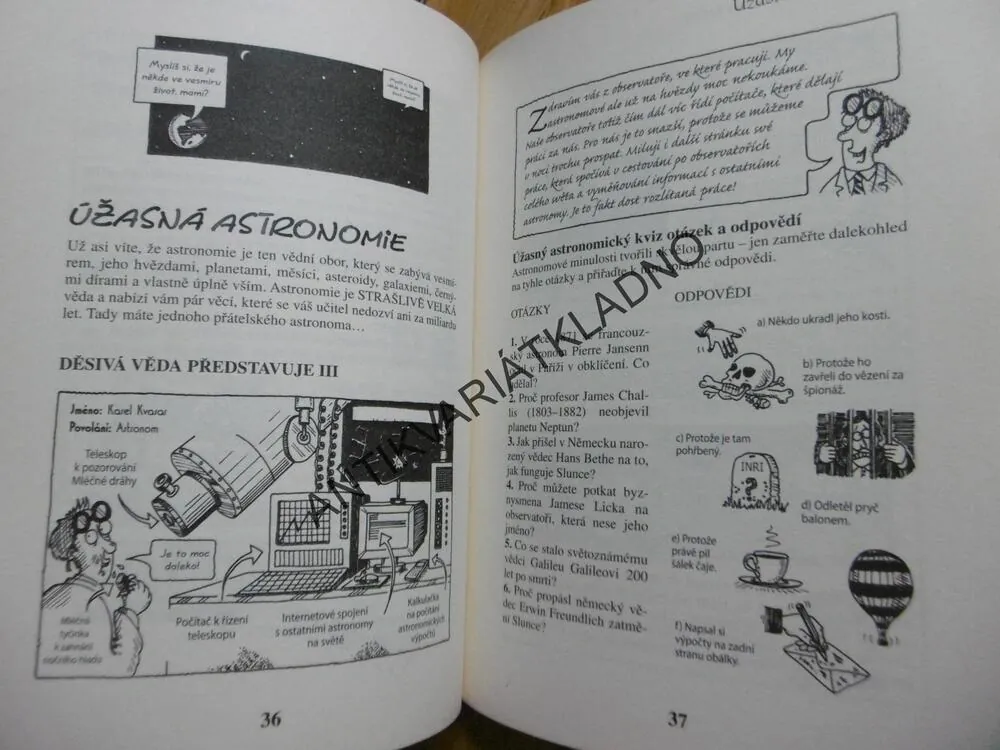 PŘÍŠERNĚ VELKÁ KNIHA KVÍZŮ, DĚSIVÁ VĚDA, **an