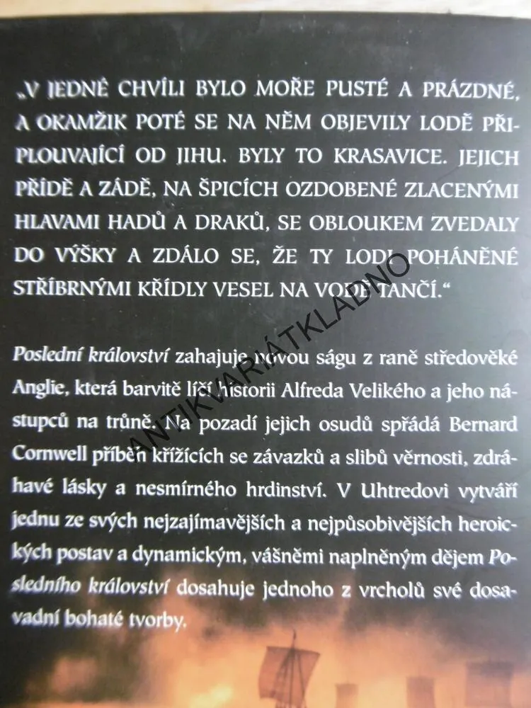 POSLEDNÍ KRÁLOVSTVÍ, BERNARD CORNWELL, **an