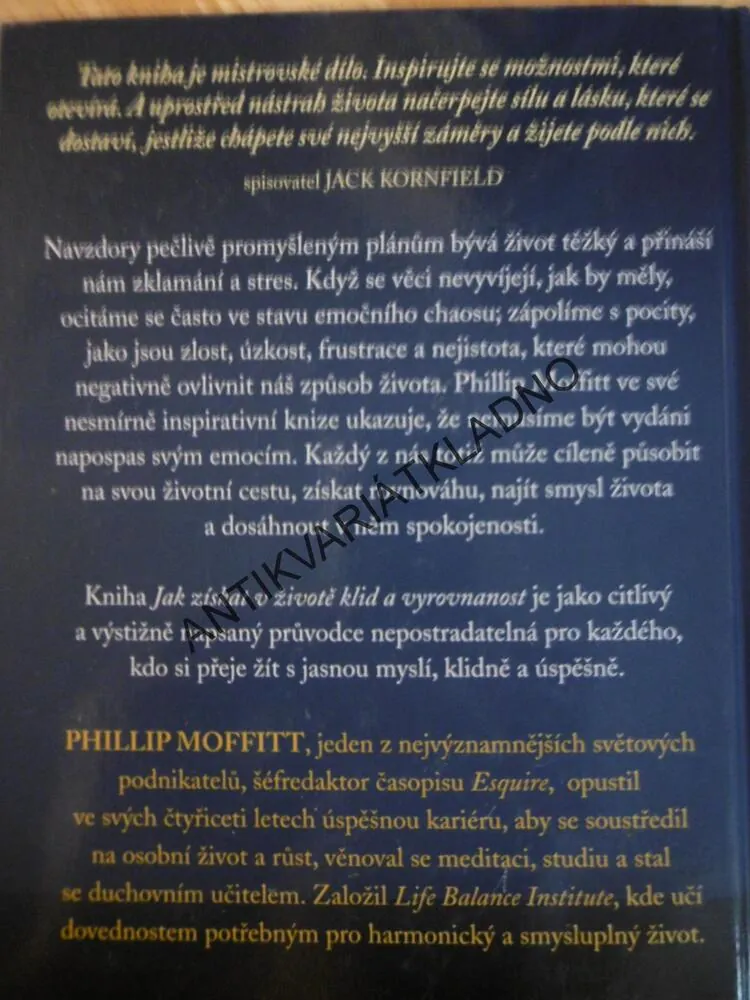 JAK ZÍSKAT V ŽIVOTĚ KLID A VYROVNANOST, PHILLIP MOFFITT