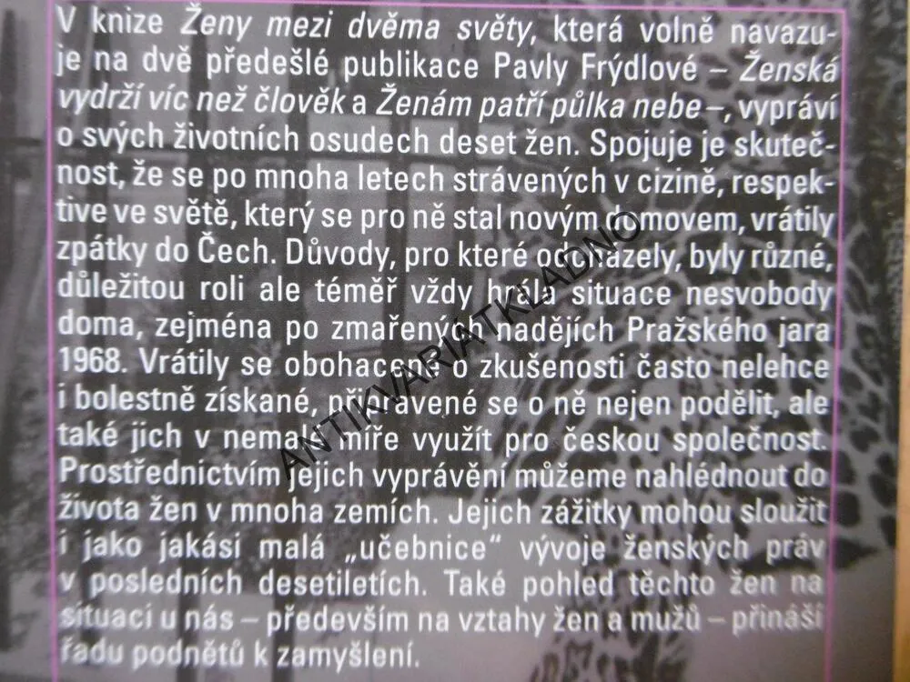 ŽENY MEZI DVĚMA SVĚTY, PAVLA FRÝDLOVÁ