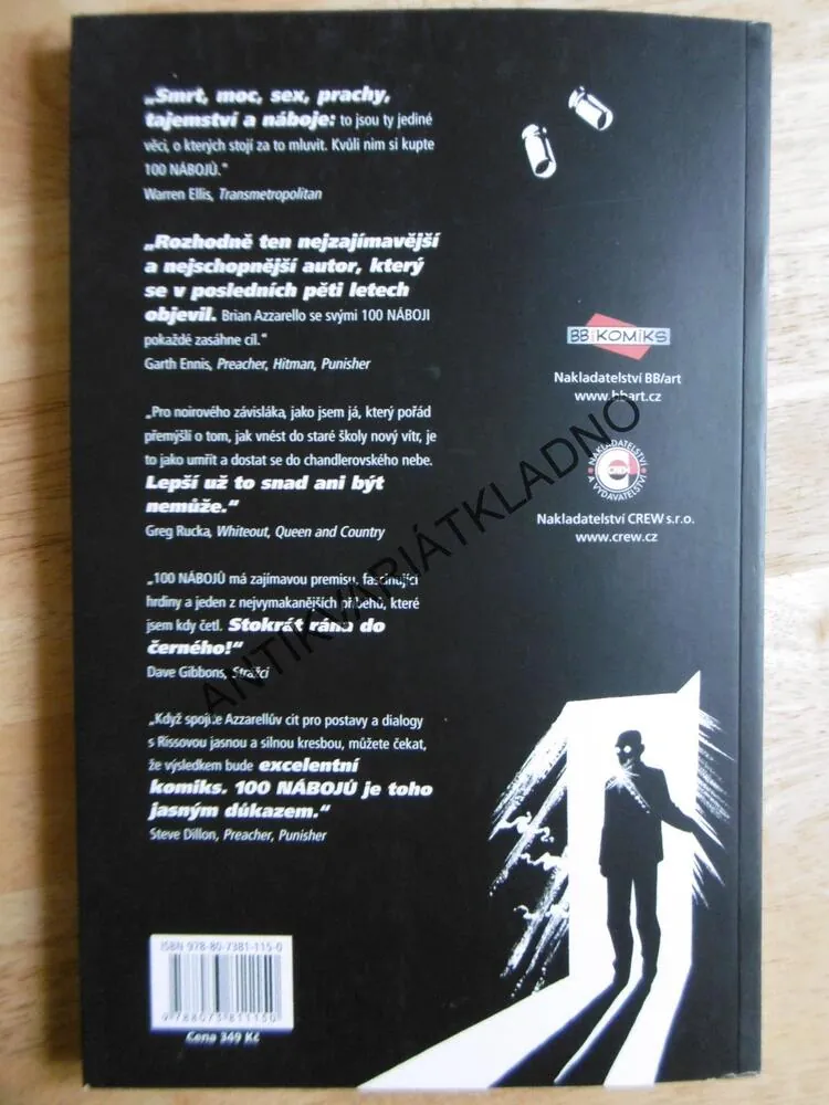 100 NÁBOJŮ, PRVNÍ VÝSTŘEL, POSLEDNÍ ŠANCE, AZZARELLO, RISSO