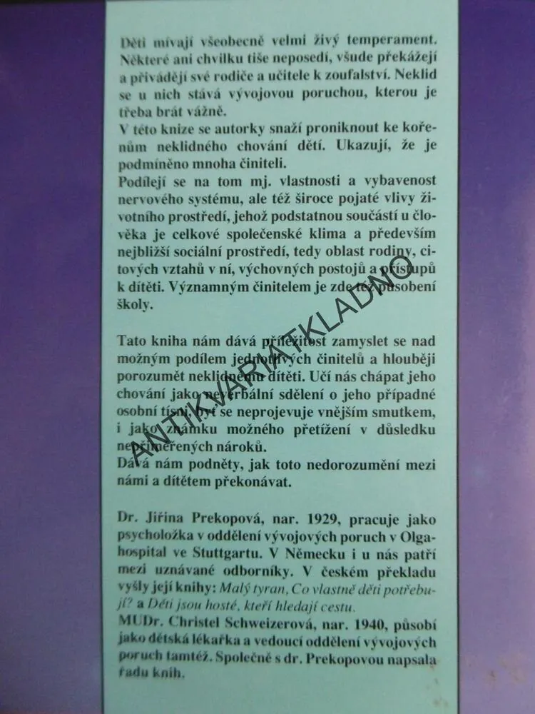 NEKLIDNÉ DÍTĚ, PREKOPOVÁ