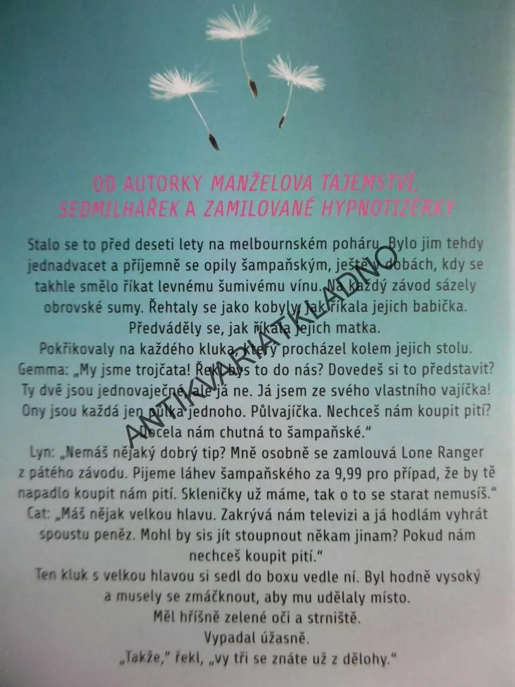 TŘI PŘÁNÍ, LIANE MORIARTY, **an