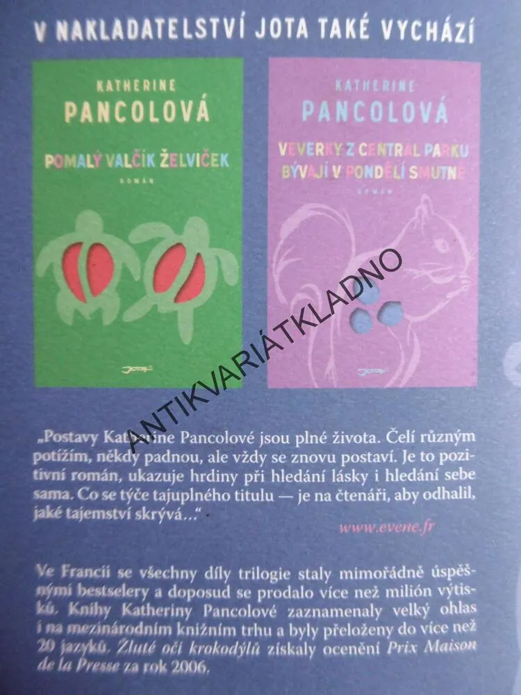 ŽLUTÉ OČI KROKODÝLŮ, KATHERINE PANCOLOVÁ, **an