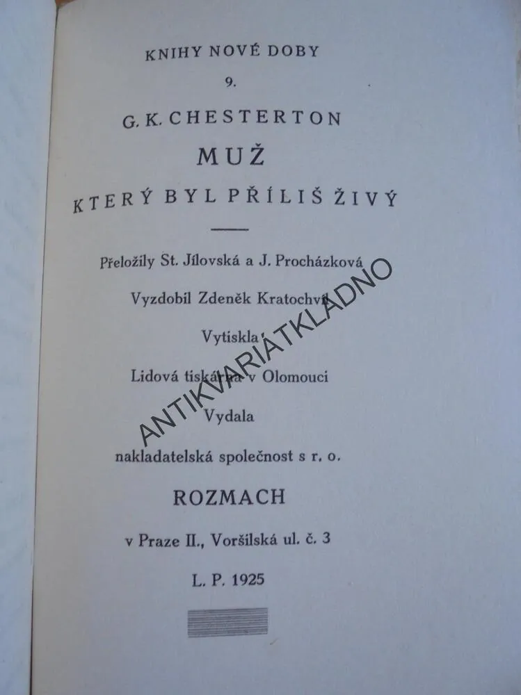 MUŽ KTERÝ BYL PŘÍLIŠ ŽIVÝ, G.K.CHESTERTON, ZD. KRATOCHVÍL
