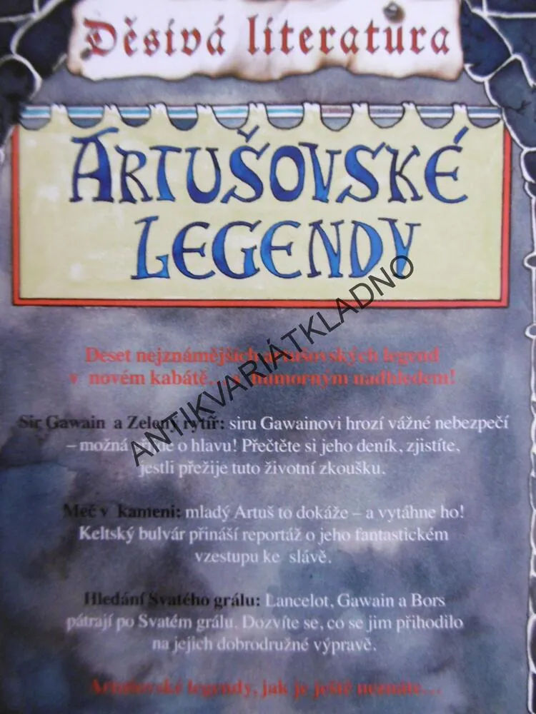 ARTUŠOVSKÉ LEGENDY, DĚSIVÁ LITERATURA, **an