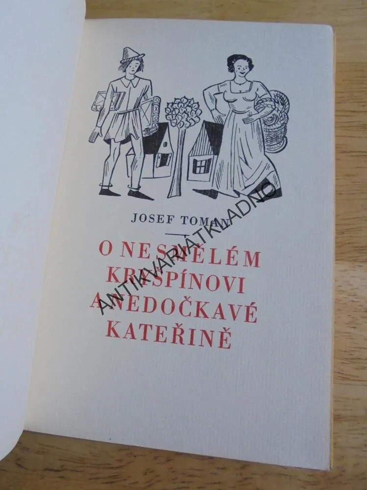 O NESMĚLÉM KRYŠPÍNOVI A NEDOČKAVÉ KATEŘINĚ, TOMAN,ŠVÁB, VODOZNAK, **an
