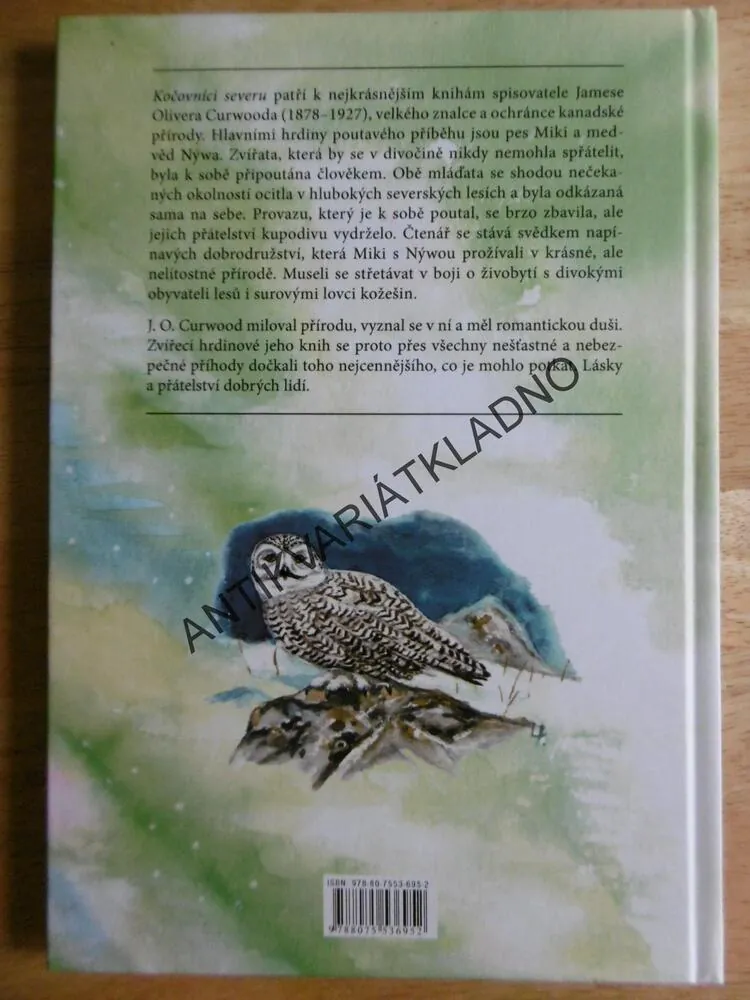KOČOVNÍCI SEVERU, JAMES OLIVER CURWOOD, JAN HORA, **an