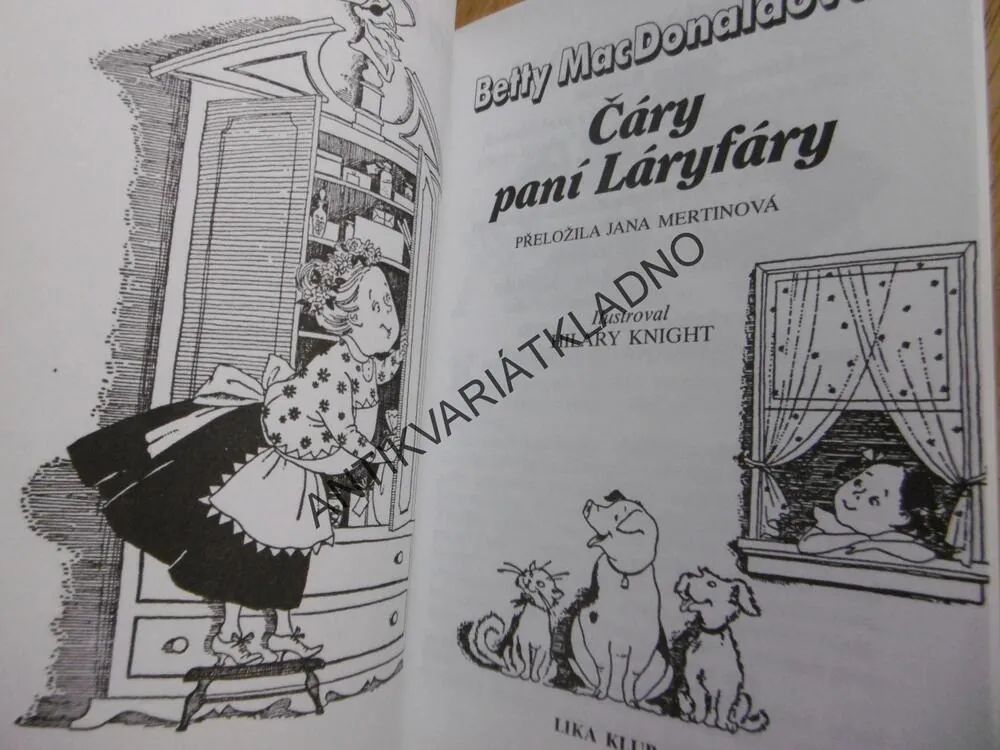 ČÁRY PANÍ LÁRYFÁRY, BETTY MACDONALDOVÁ, KNIGHT