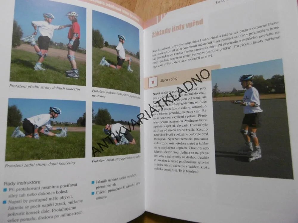 JAK DOKONALE ZVLÁDNOUT INLINE BRUSLENÍ, VÝBĚR, ÚDRŽBA, TECHNIKA, CVIČENÍ. **an