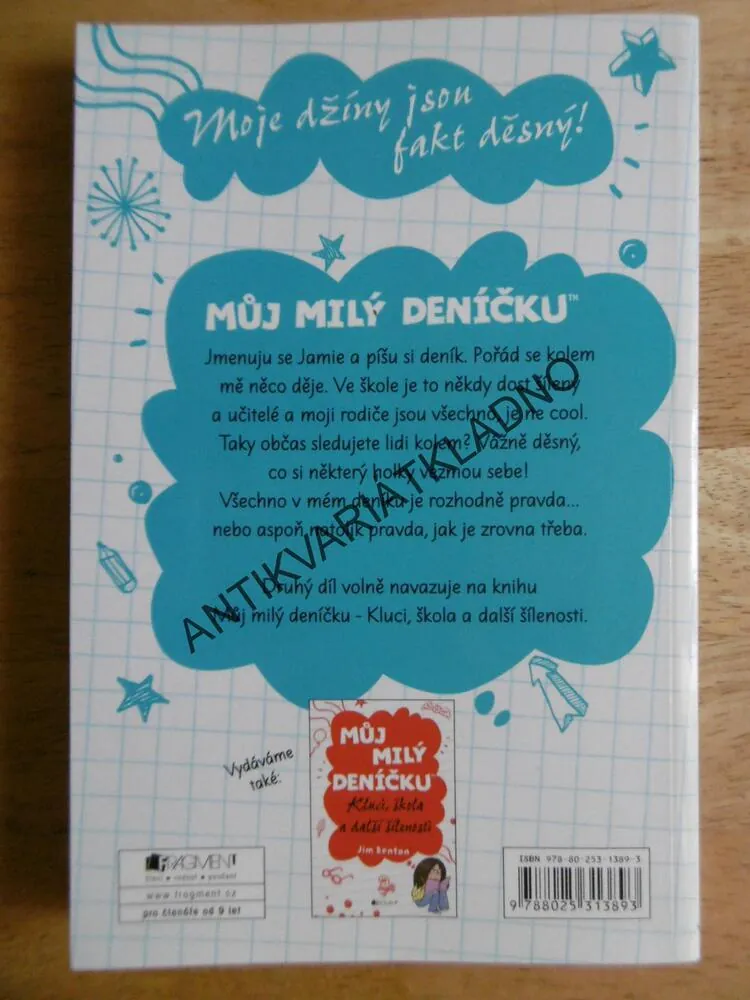 MŮJ MILÝ DENÍČKU, MOJE DŽÍNY JSOU FAKT DĚSNÝ, JIM BENTON, **an