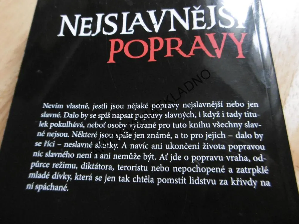 NEJSLAVNĚJŠÍ POPRAVY, LADISLAV CHMEL, **an