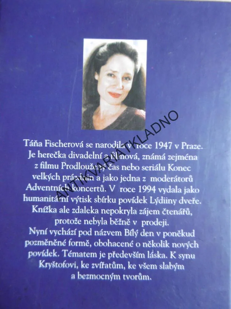 BÍLÝ DEN...A JINÉ PŘÍBĚHY, TÁŇA FISCHEROVÁ,