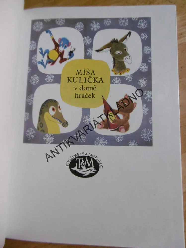 MÍŠA KULIČKA V DOMĚ HRAČEK, JIŘÍ TRNKA, JOSEF MENZEL, **an