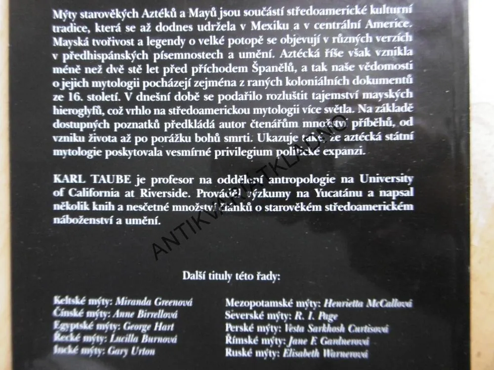 AZTÉCKÉ A MAYSKÉ MÝTY, KARL TAUBE, BÁJNÁ MINULOST