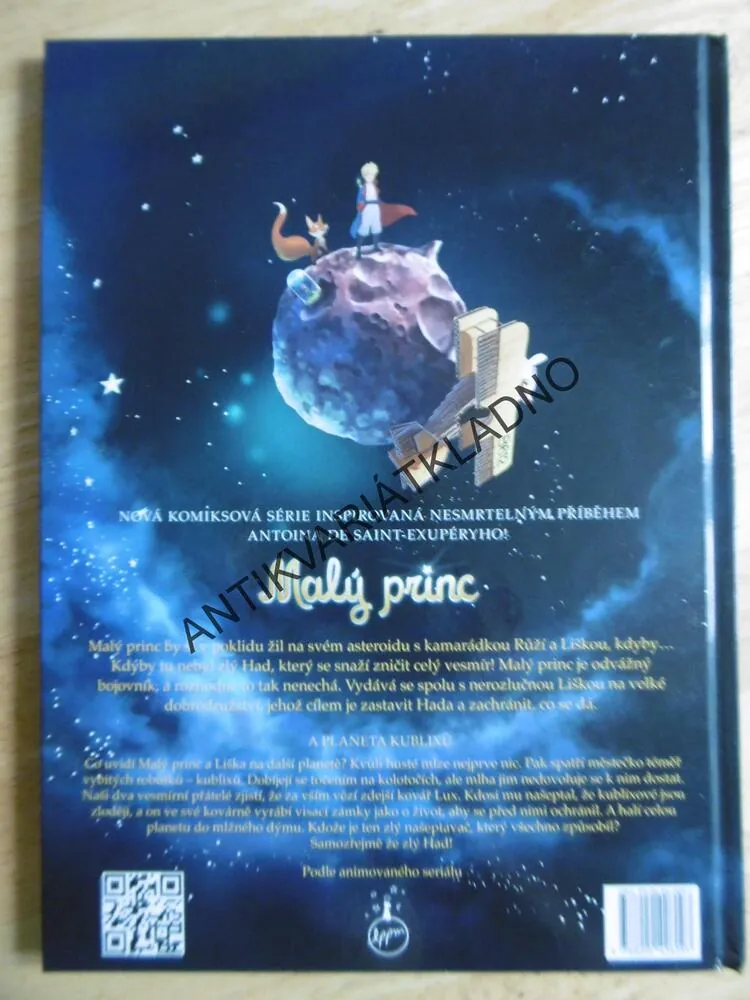 MALÝ PRINC A PLANETA KUBLIXŮ, ANTOIN DE SANT-EXUPÉRY