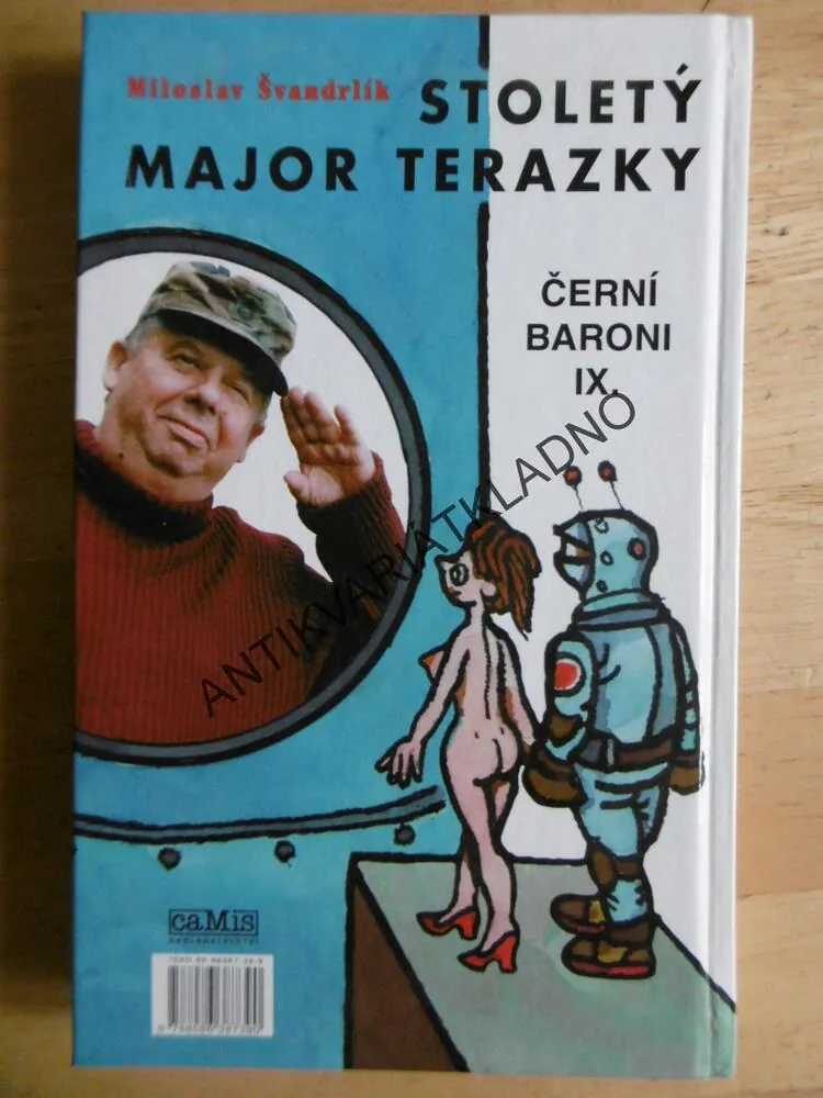 ČERNÍ BARONI 9., STOLETÝ MAJOR TERAZKY, ŠVANDRLÍK, NEPRAKTA, **an