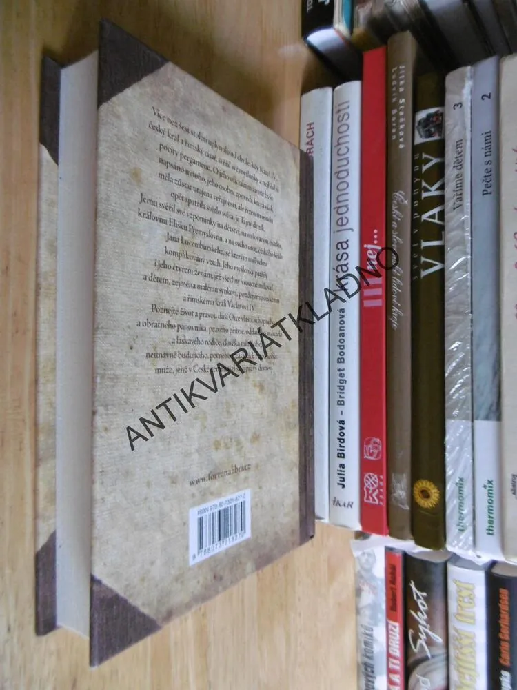 KAREL IV., TAJNÝ DENÍK, JOSEF BERNARD PROKOP, KRÁL A CÍSAŘ, **an