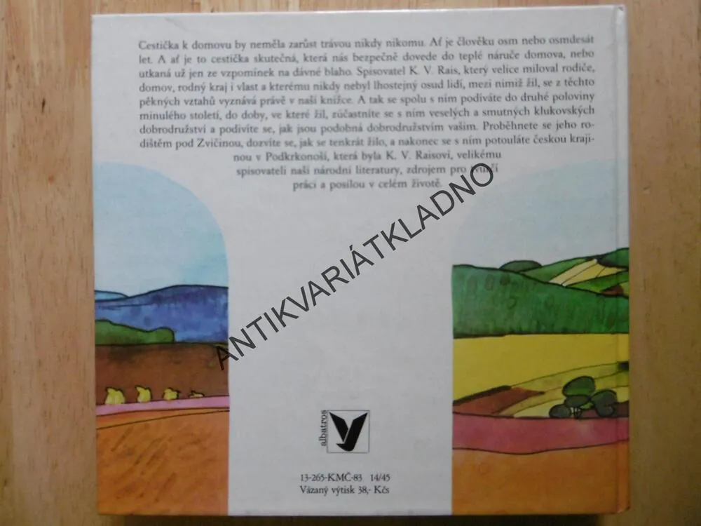 CESTIČKA K DOMOVU, KAREL VÁCLAV RAIS, ZDENĚK MLČOCH