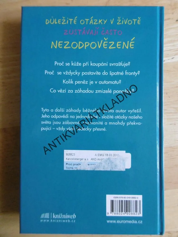 PROČ PRAČKA ŽERE PONOŽKY A JINÉ ZÁHADY KAŽDODENNÍHO ŽIVOTA, **an