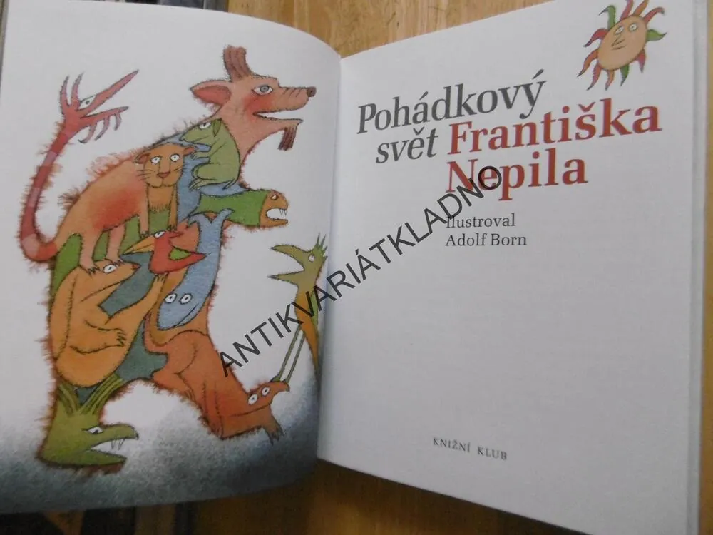 POHÁDKOVÝ SVĚT FRANTIŠKA NEPILA, ADOLF BORN, FRANTIŠEK NEPIL,