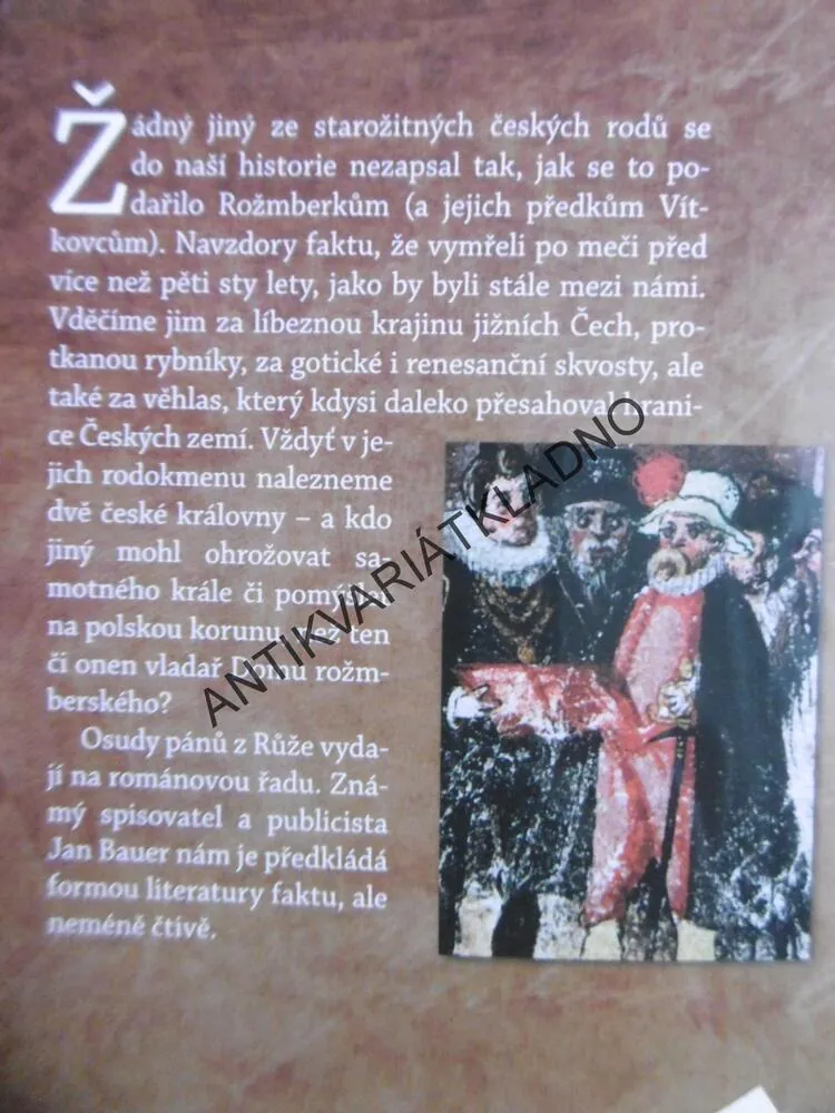 ROŽMBERKOVÉ - PRVNÍ PO KRÁLI, JAN BAUER, **an