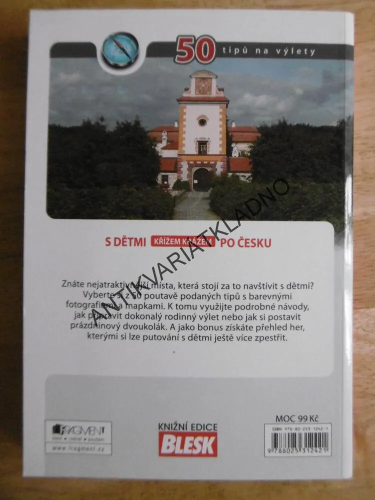 S DĚTMI KŘÍŽEM KRÁŽEM PO ČESKU, 50 TIPŮ NA VÝLETY, **an