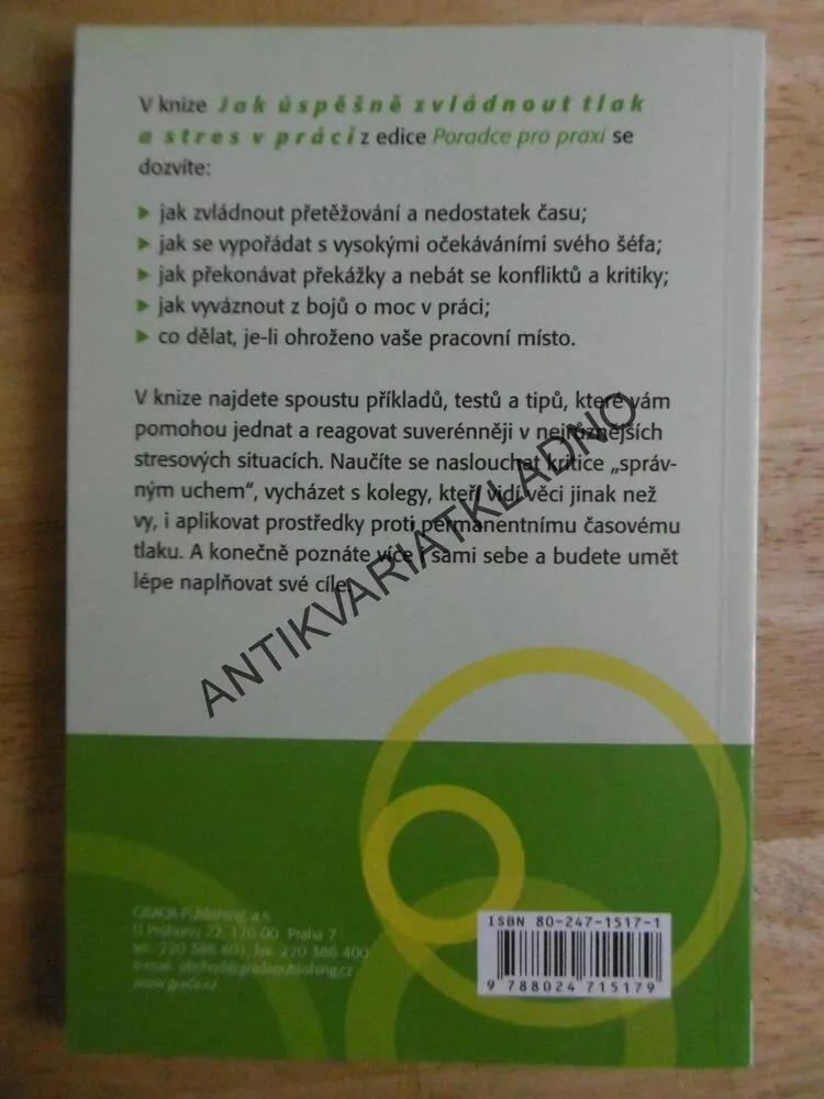 JAK ÚSPĚŠNĚ ZVLÁDNOUT TLAK A STRES V PRÁCI, F.JOHN, PORADCE PRO PRAXI