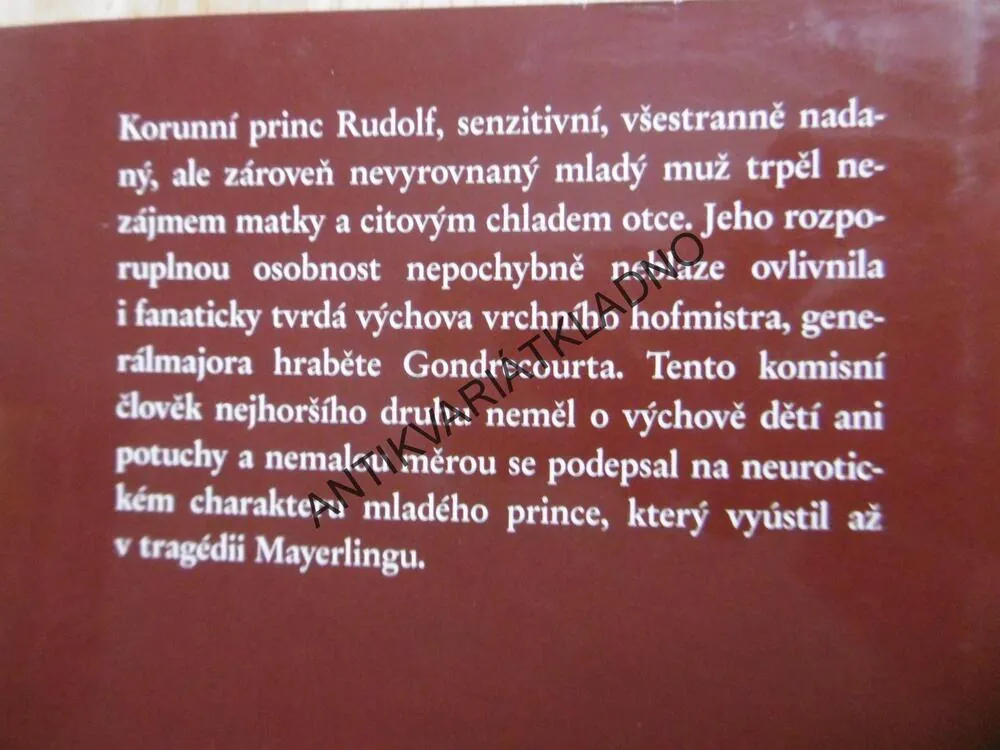 KORUNNÍ PRINC RUDOLF, SIGRID-MARIA GRÖSSINGOVÁ