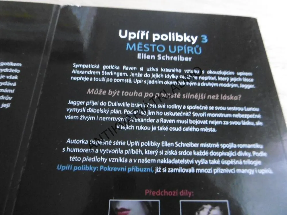 UPÍŘÍ POLIBKY, 1-3, POČÁTEK, RAKVE LÁSKY, MĚSTO UPÍRŮ, ELLEN SCHREIBER