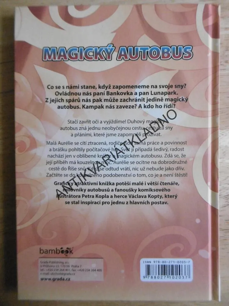 MAGICKÝ AUTOBUS, MAREK HLADKÝ, JITKA HLADKÁ, PETR KOPL, **an