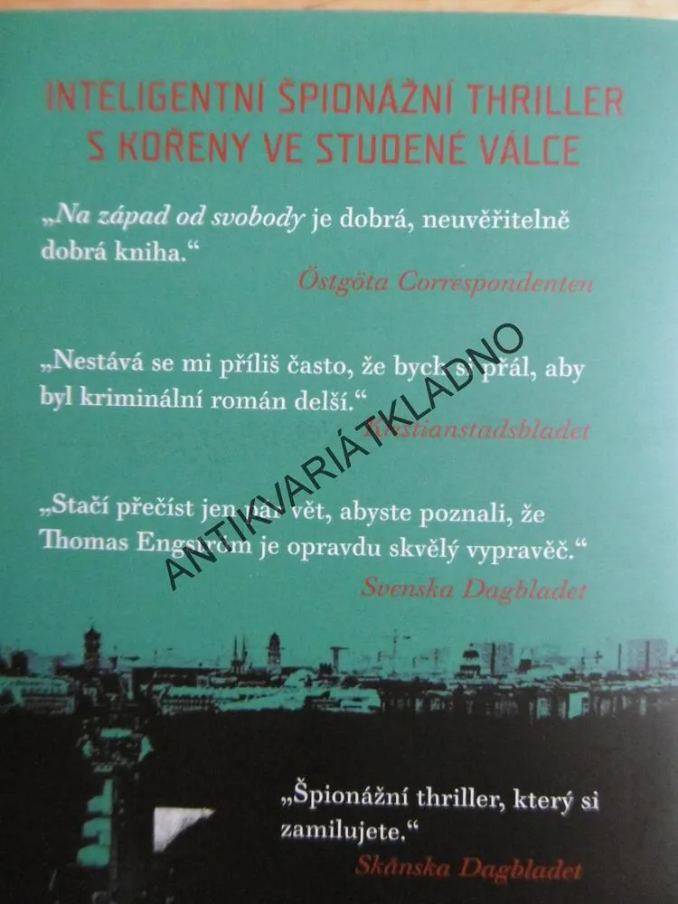 NA ZÁPAD OD SVOBODY, THOMAS ENGSTRÖM, **an