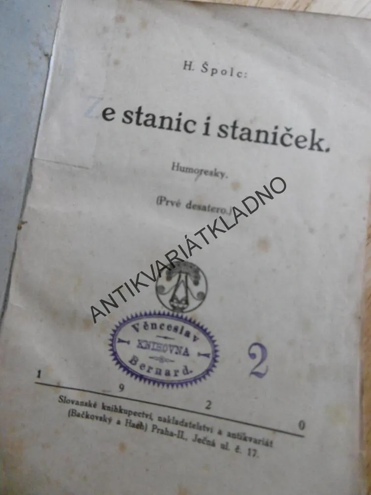 ZE STANIC I STANIČEK, HUMORESKY, 1920, H. ŠPOCL,