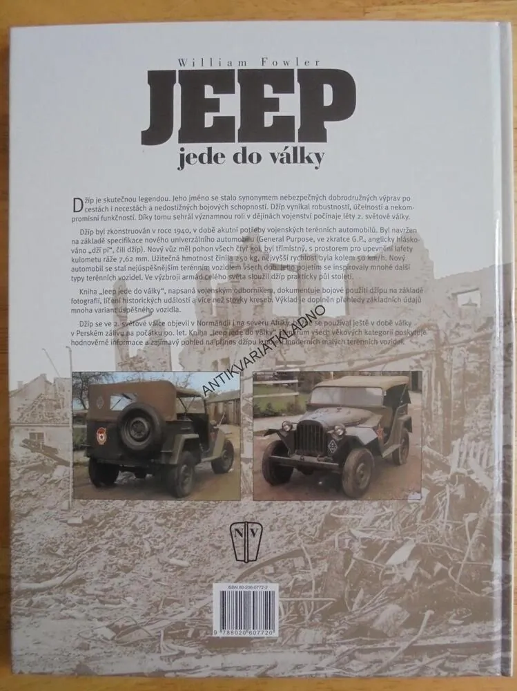 JEEP JEDE DO VÁLKY, WILLIAM FOWLER, DOPRAVA, VÁLKA, **an