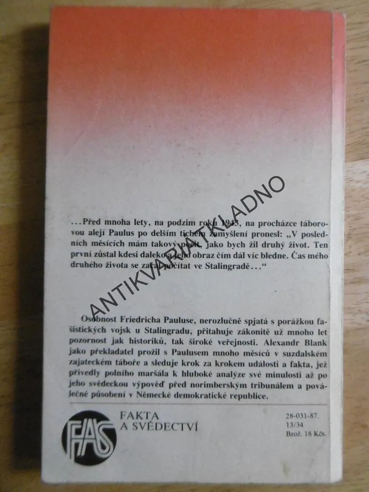DRUHÝ ŽIVOT POLNÍHO MARŠÁLA PAULUSE, ALEXANDER BLANK