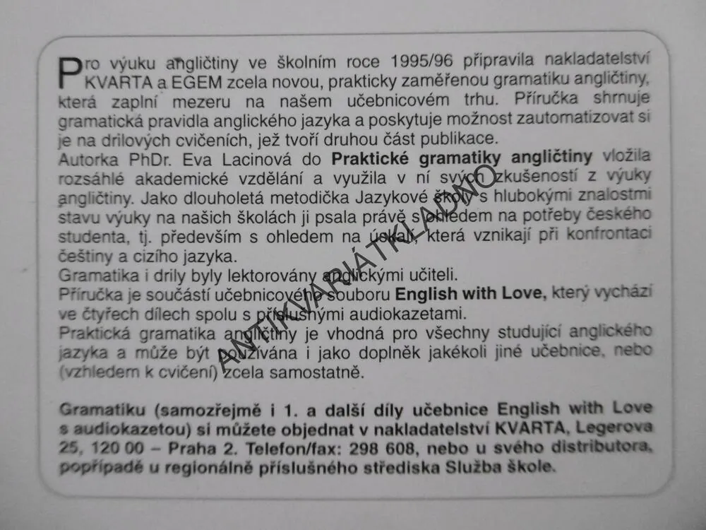ANGLIČTINA,PRAKTICKÁ GRAMATIKA ANGLIČTINY, EVA LACINOVÁ, 1995
