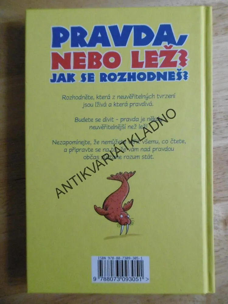 PRAVDA NEBO LEŽ? JAK SE ROZHODNEŠ? DOKÁŽETE ROZEZNAT PRAVDU A LEŽ? JAN PAYNE, MORAN, **an