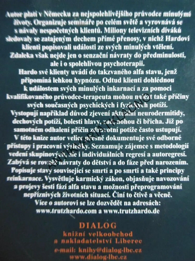 OBJEV SVÉ MINULÉ ŽIVOTY, TRUT HARDOL,