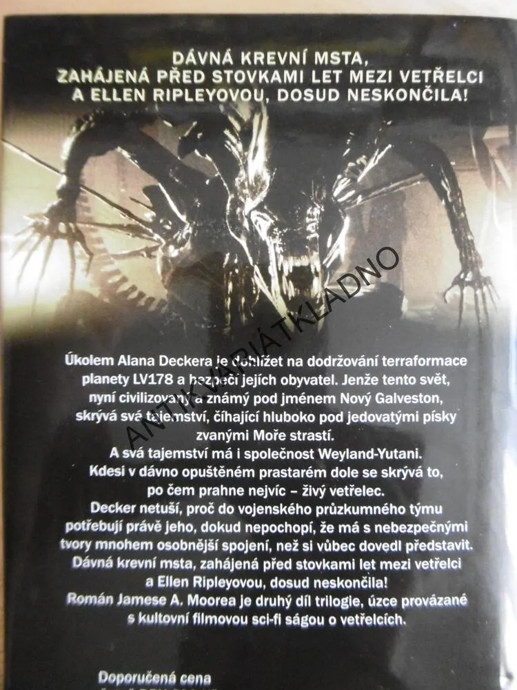 VETŘELEC, ODPLATA, JAMES A. MOORE, ALIEN, **an