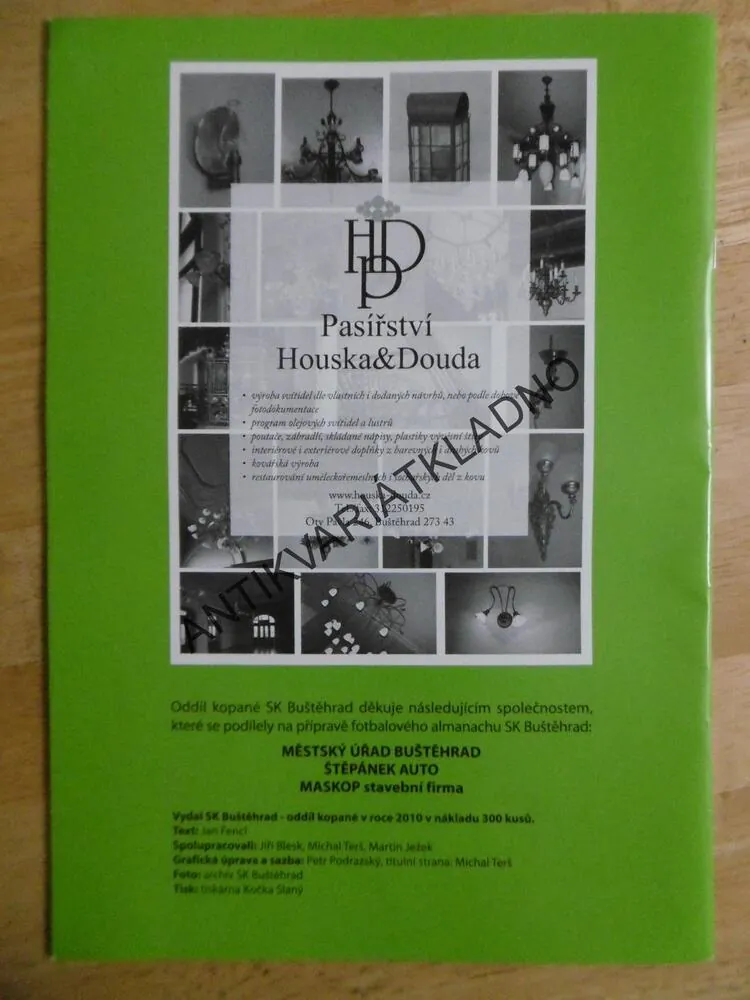 90 LET BUŠTĚHRADSKÉ KOPANÉ, FOTBAL, SPORT, 1919-2009, KLADNO, 